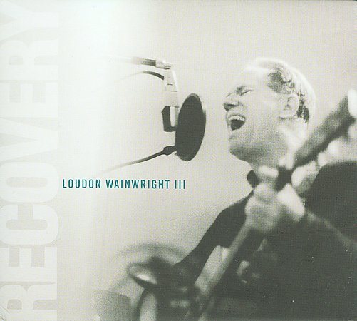 Loudon Iii Wainwright - RECOVERY | CD