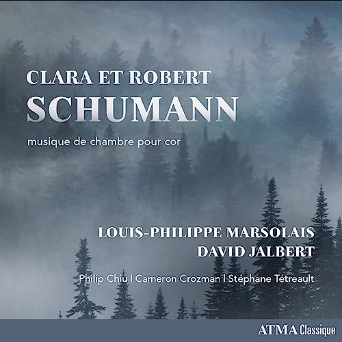 Louis-Philippe Marsolais/David Jalbert | Clara et Robert Schumann – Musique Pour Cor | CD