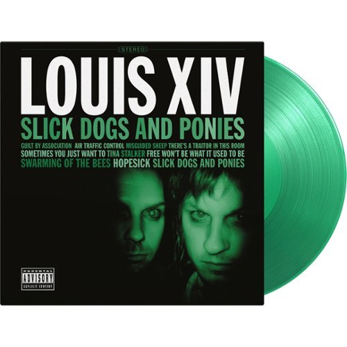 Louis Xiv - Slick Dogs And Ponies Ponies (180G, Insert, 1000 Copies) [Translucent Green Vinyl] | Vinyl