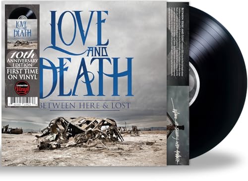 Love And Death - Between Here & Lost (10th Anniversary Edition) [LP] | Vinyl