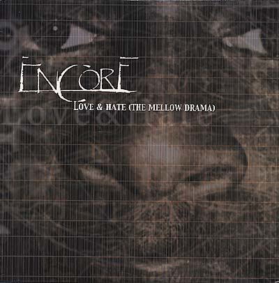 ENCORE - Love & Hate (The Mellow Drama) | Vinyl