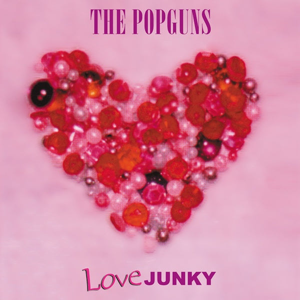 THE POPGUNS - Love Junky | CD