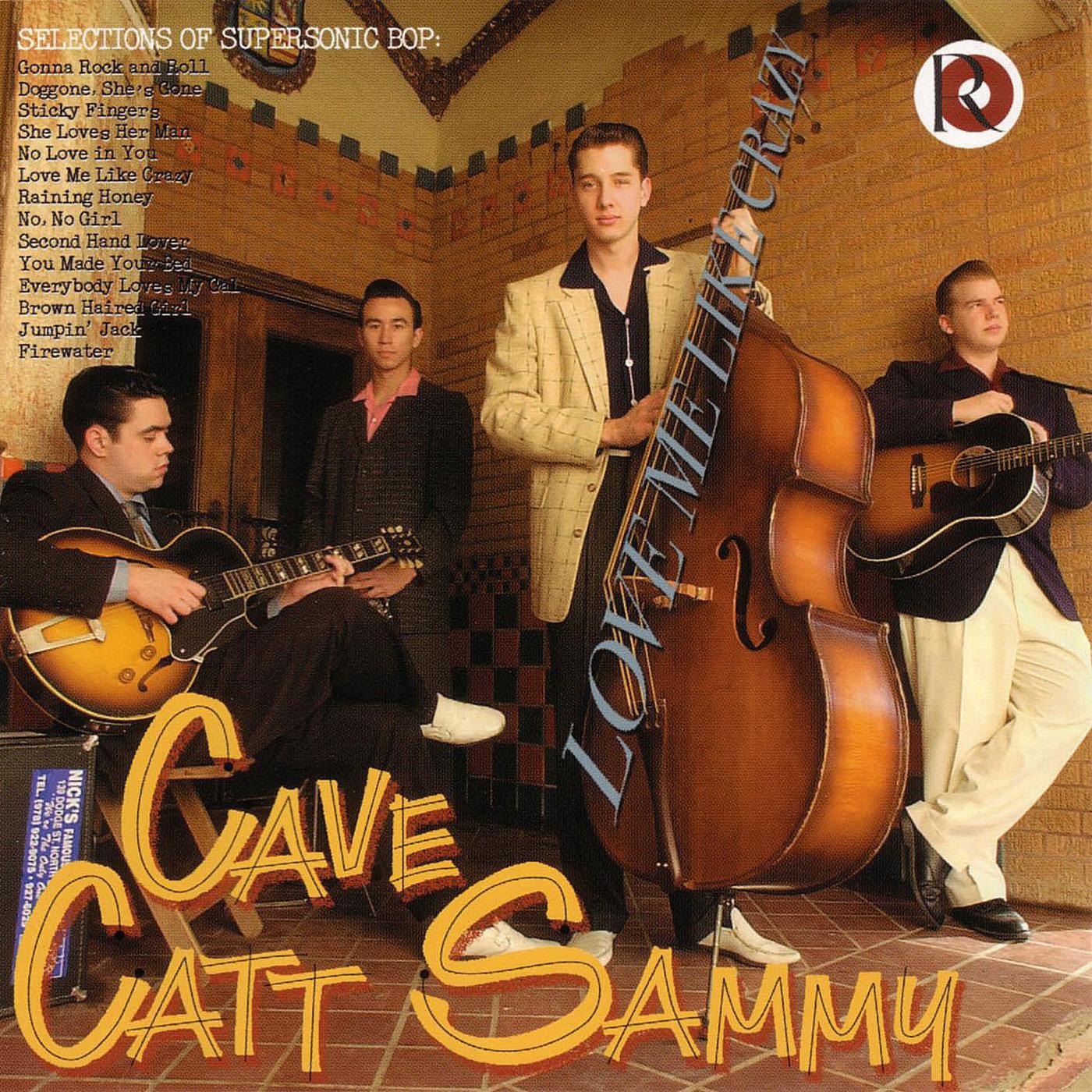 Cave Catt Sammy | Love Me Like Crazy | CD