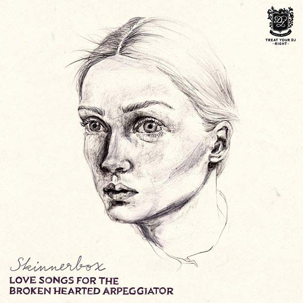 SKINNERBOX - Love Songs for the Broken Hearted Arpeggiator EP | Vinyl