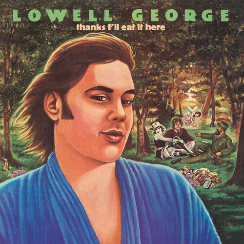 Lowell George - Thanks, I'll Eat It Here (RSD Exclusive, Deluxe Edition, 140 Gram Vinyl) | Vinyl