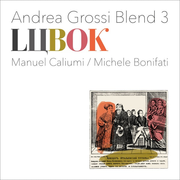 ANDREA GROSSI BLEND 3 - Lubok | Vinyl