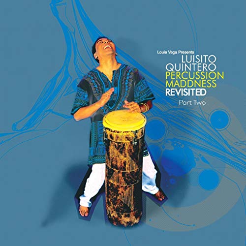 Luisito Quinteiro - Percussion Maddness Revisited Part Two | Vinyl