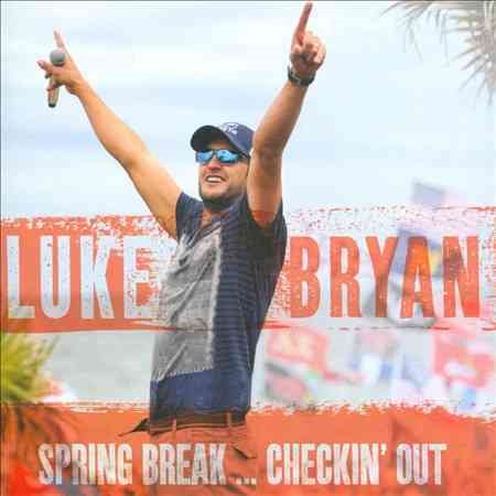 Luke Bryan - SPRING BREAK...CHECK | CD