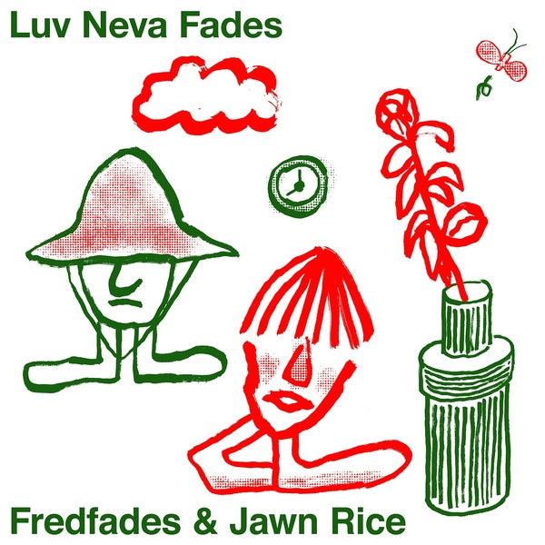 FREDFADES & JAWN RICE - Luv Neva Fades | Vinyl