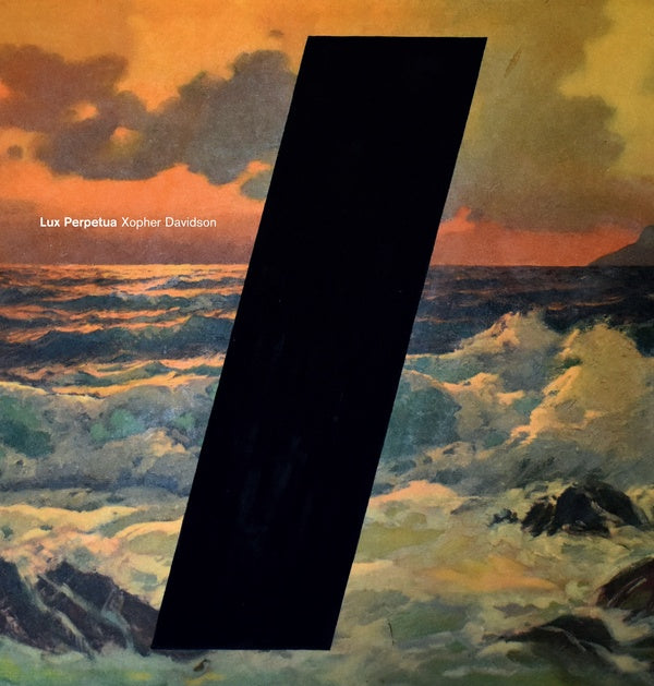 XOPHER DAVIDSON - Lux Perpetua | Vinyl