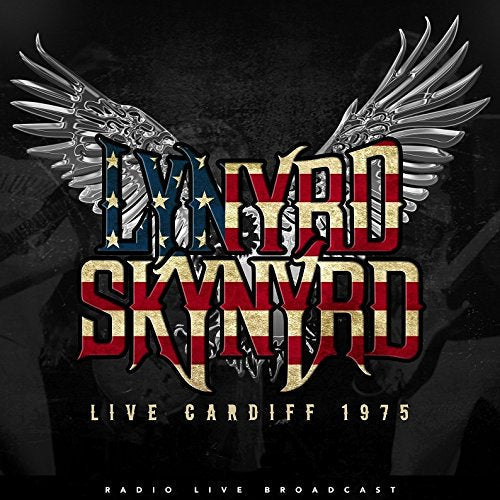 Lynyrd Skynyrd - Live Cardiff 1975 [Import] | Vinyl