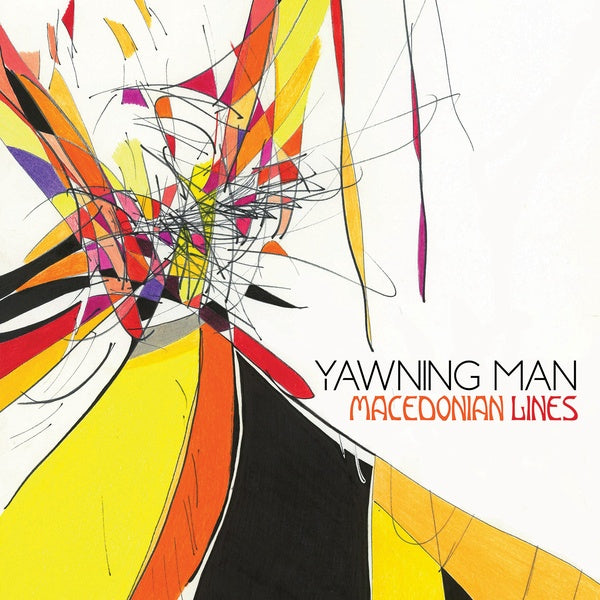 YAWNING MAN - Macedonian Lines | CD