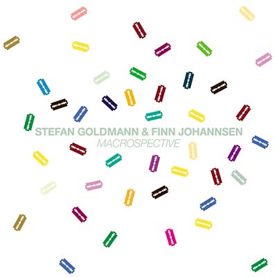 STEFAN GOLDMANN & FINN JOHANNSEN - Macrospective | CD