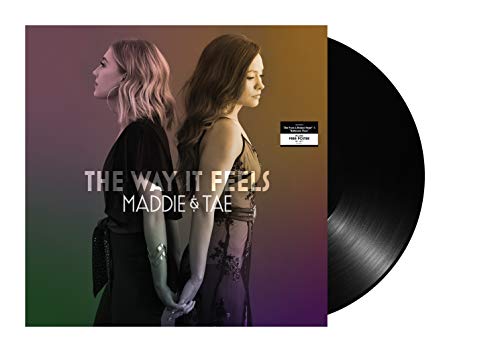 Maddie & Tae - The Way It Feels [2 LP] | Vinyl