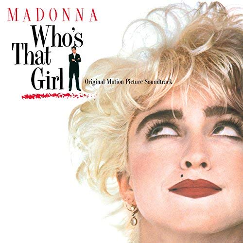 Madonna - Who's That Girl (Original Motion Picture Soundtrack)(Back To The 80's Exclusive) | Vinyl
