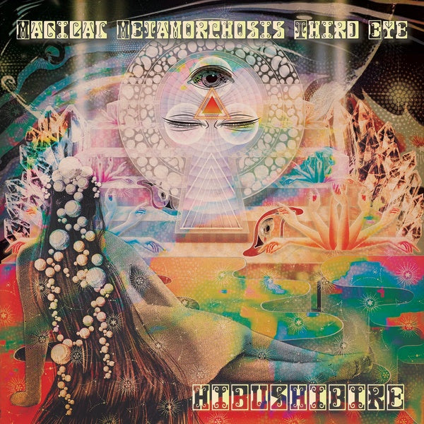 HIBUSHIBIRE - Magical Metamorphosis Third Eye | CD