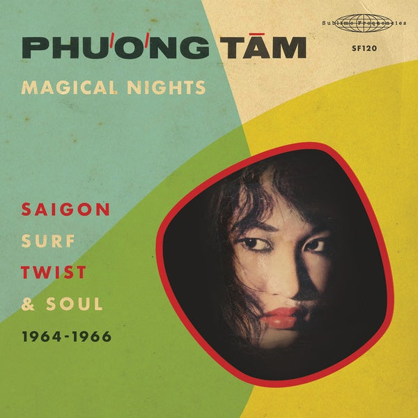 PHUONG TAM - Magical Nights: Saigon Surf, Twist & Soul (1964-1966) | CD