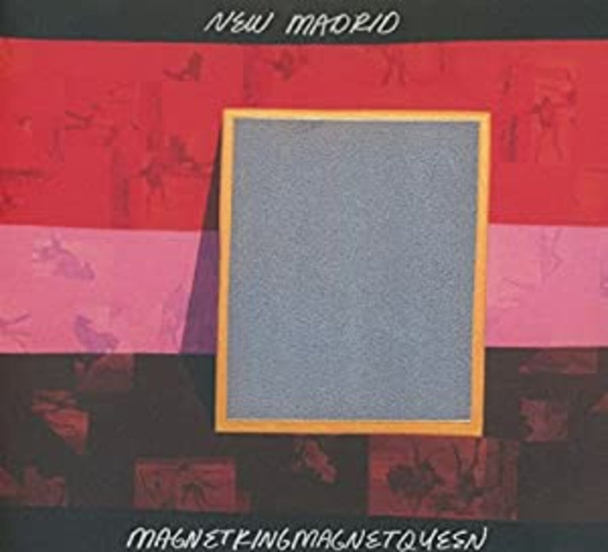 New Madrid - magnetkingmagnetqueen | CD