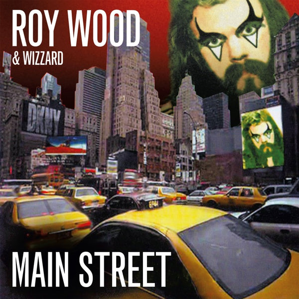 ROY WOOD & WIZZARD - Main Street (Expanded & Remastered) | CD