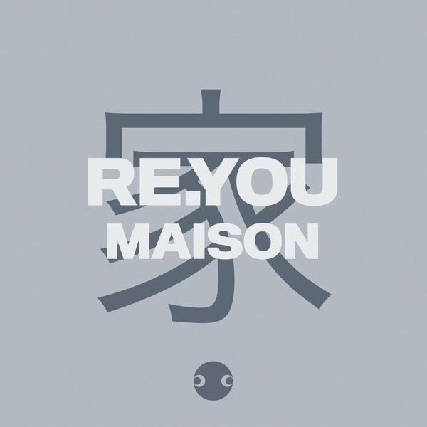 RE.YOU - Maison | Vinyl