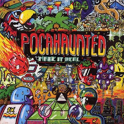POCAHAUNTED - Make It Real | CD