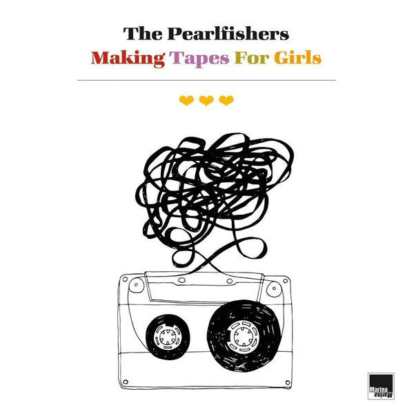 THE PEARLFISHERS - Making Tapes For Girls | CD