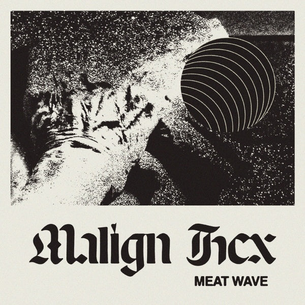MEAT WAVE - Malign Hex | Vinyl