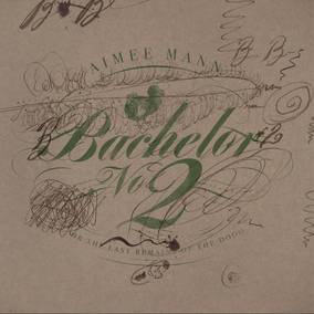 Mann, Aimee - Bachelor No. 2 [Or, The Last Remains Of The Dodo] (RSD Black Friday 11.27.2020) | Vinyl