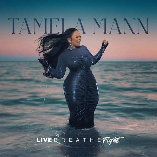 Mann, Tamela | Live Breathe Fight | CD