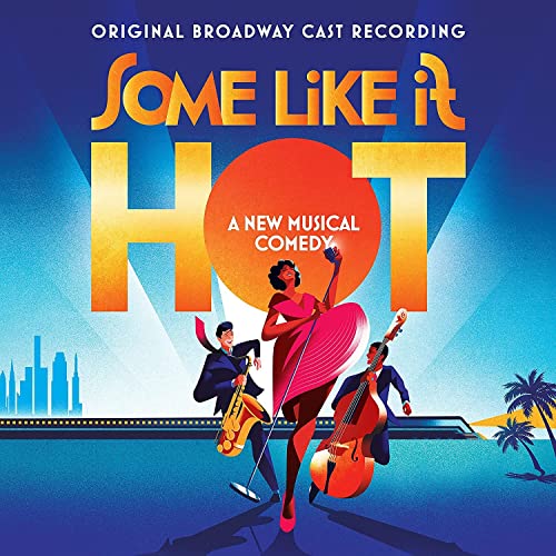 Marc Shaiman/Scott Wittman | Some Like It Hot (Original Broadway Cast Recording) | CD