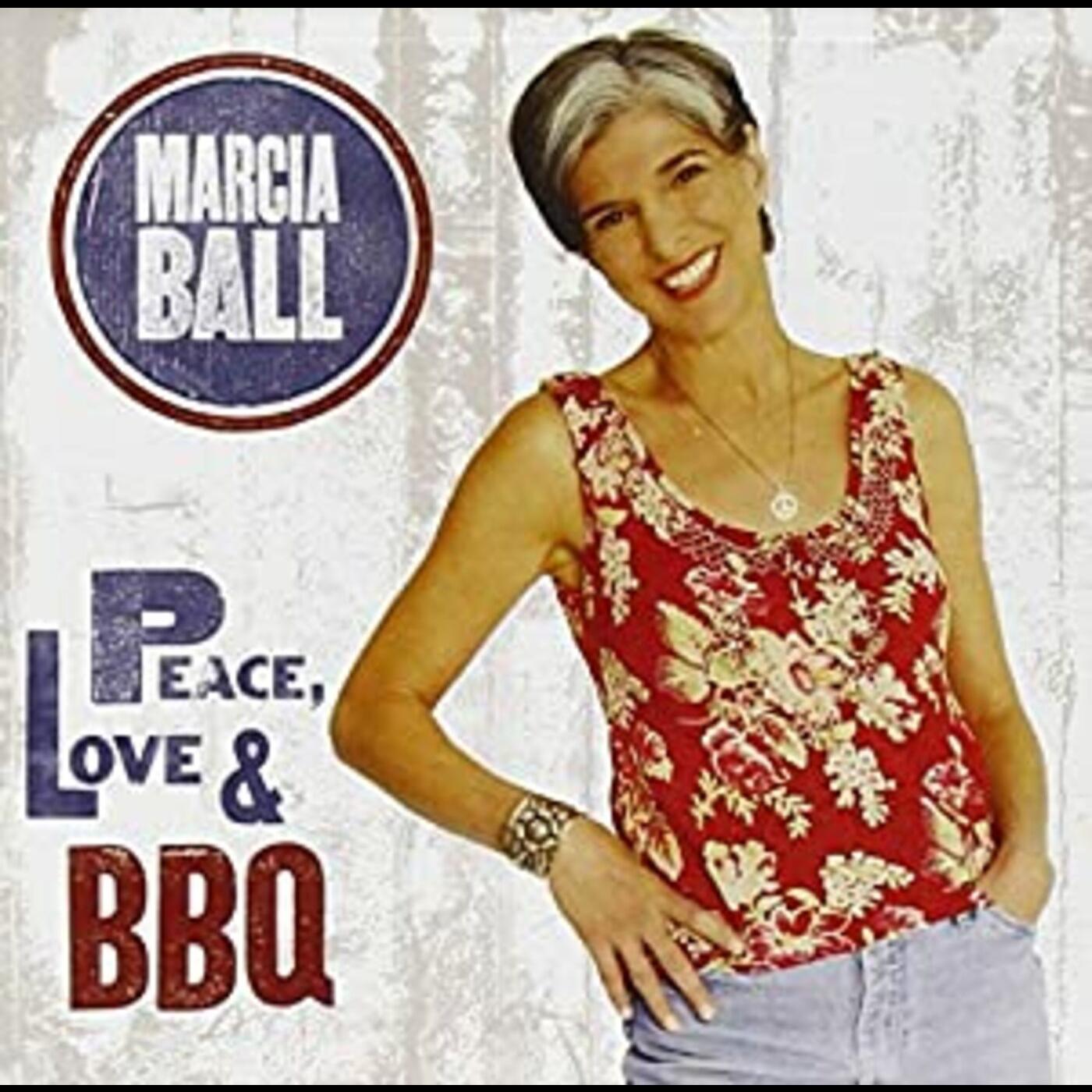 Marcia Ball | Peace Love & Bbq | CD
