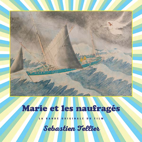 SEBASTIEN TELLIER - Marie et les naufrages (La Bande Originale du Film) | Vinyl