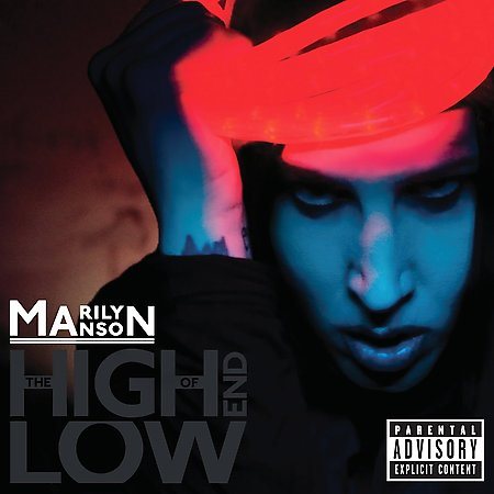 Marilyn Manson - The High End Of Low [Explicit Content] | CD