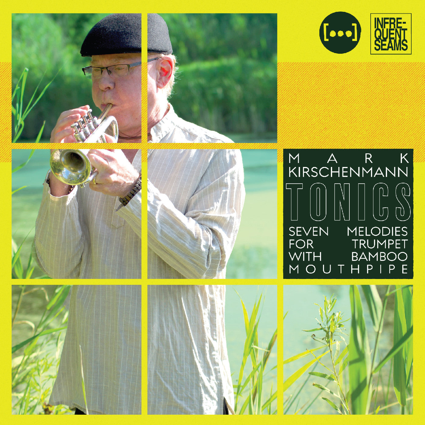 Mark Kirschenmann | Tonics: 7 Melodies For Trumpet With Bamboo Mouthpipe | CD