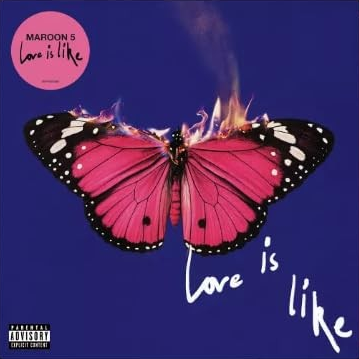 Maroon 5 - Love Is Like [Explicit Content] (Limited Edition, Bubblegum Colored Vinyl, Alternative Cover with Exclusive Poster) | Vinyl