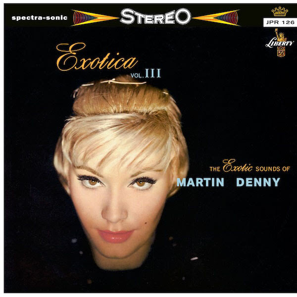 Martin Denny | Exotica Vol. Iii [Sky Blue Vinyl | Vinyl