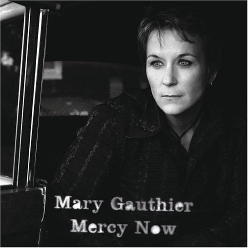 Mary Gauthier - Mercy Now | Vinyl