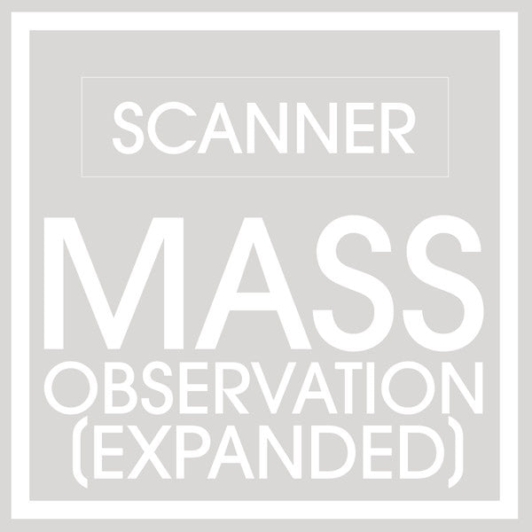 SCANNER - Mass Observation (Expanded) | CD