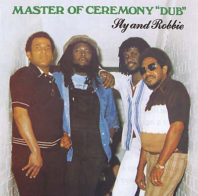 SLY & ROBBIE - Master Of Ceremony Dub | CD