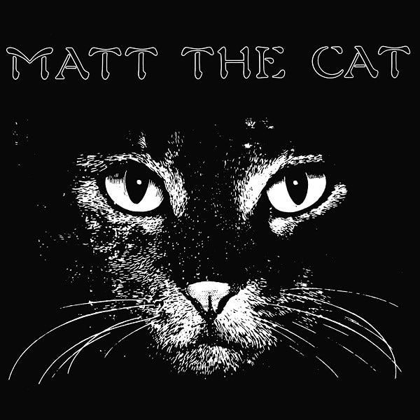 MATTHEW LARKIN CASSELL - Matt The Cat | Vinyl