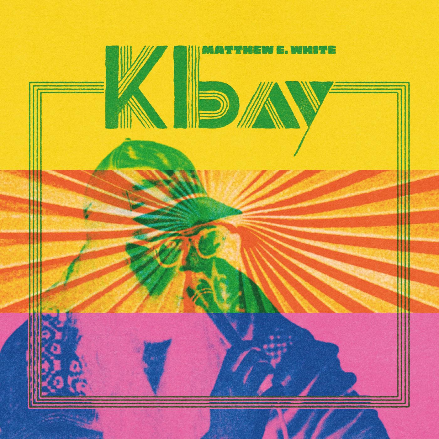Matthew E. White | K Bay (Indie Exclusive Light Green Vinyl) | Vinyl
