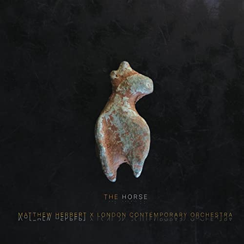 Matthew Herbert & London Contemporary Orchestra - The Horse | CD