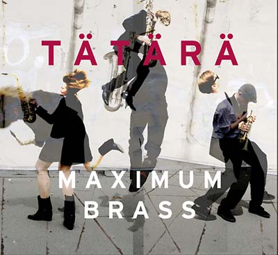 TATARA - Maximum Brass | CD