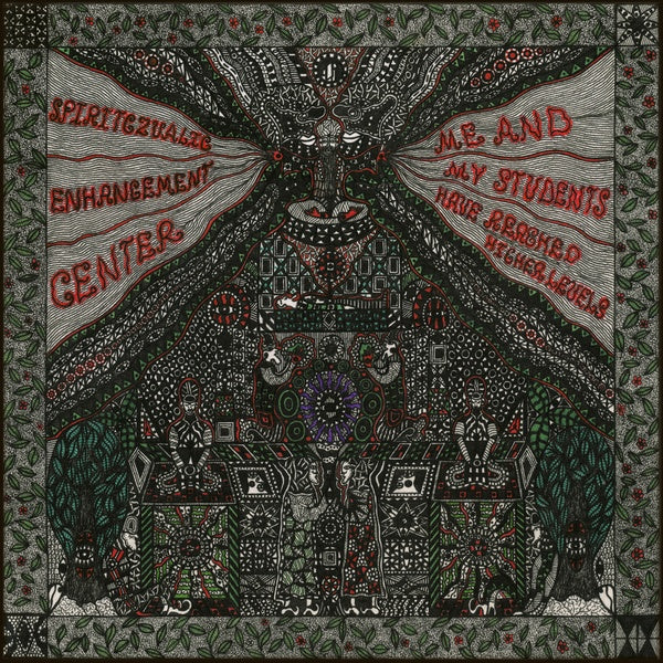 SPIRITCZUALIC ENHANCEMENT CENTER - Me And My Students Have Reached Higher Levels | Vinyl