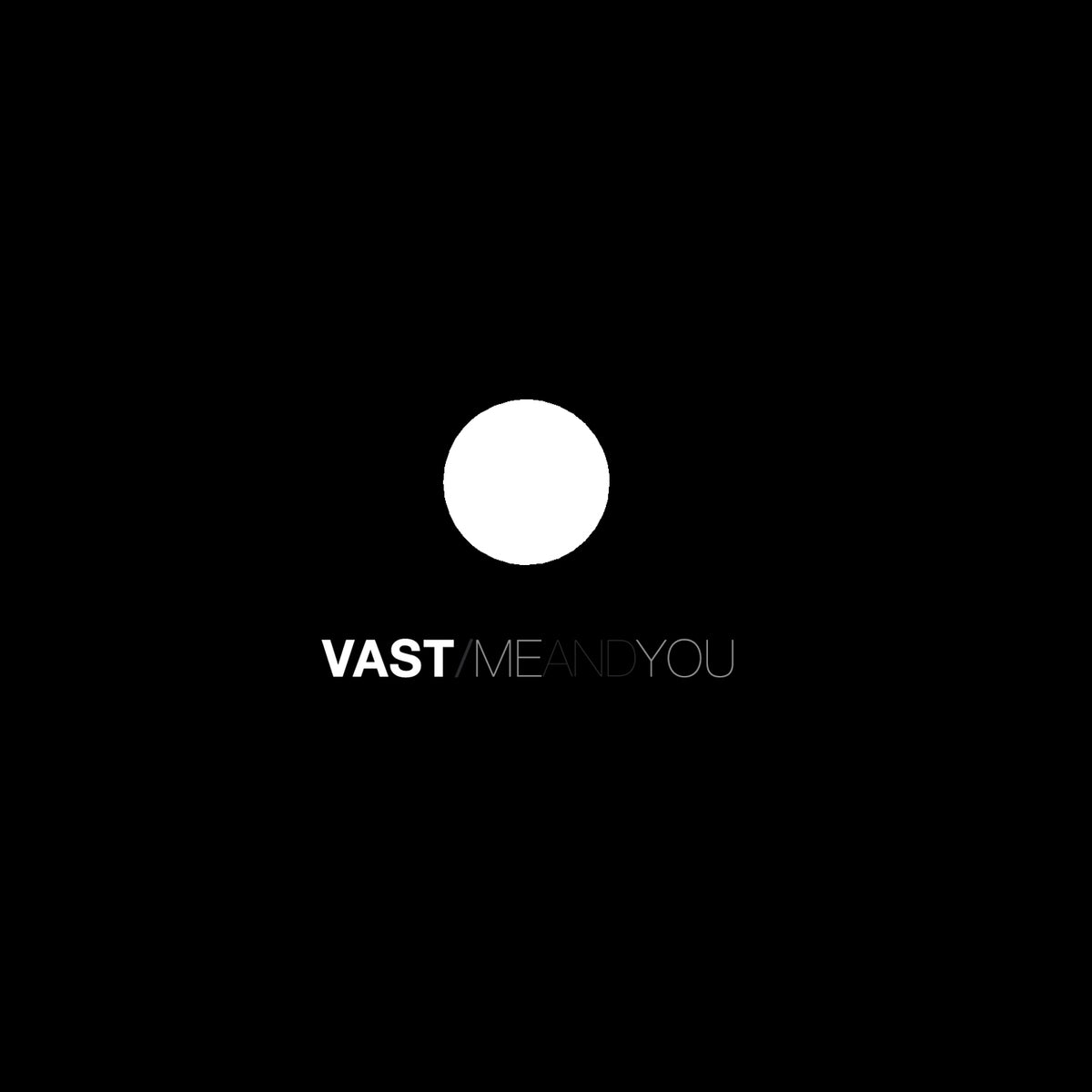 Vast - Me and You | CD