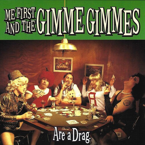 Me First and the Gimme Gimmes - Are A Drag | CD