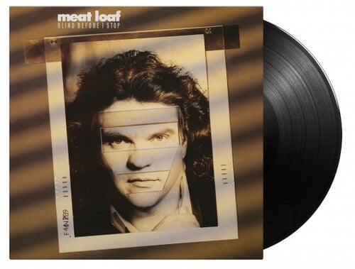 Meat Loaf - Blind Before I Stop (180 Gram Black Vinyl) [Import] | Vinyl