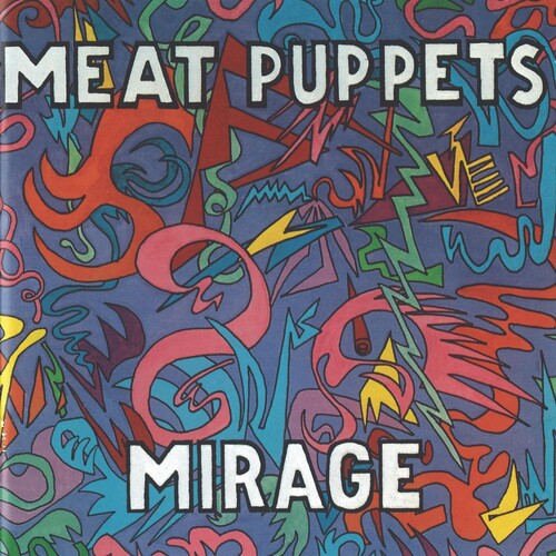 Meat Puppets - Mirage (Bonus Tracks) | CD