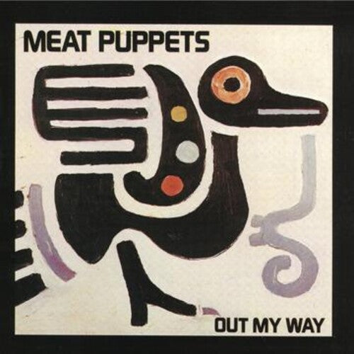 Meat Puppets | Out My Way (Bonus Tracks) | CD