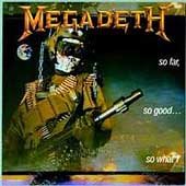 Megadeth - So Far So Good So What [Explicit Content] (Bonus Tracks, Remastered) | CD